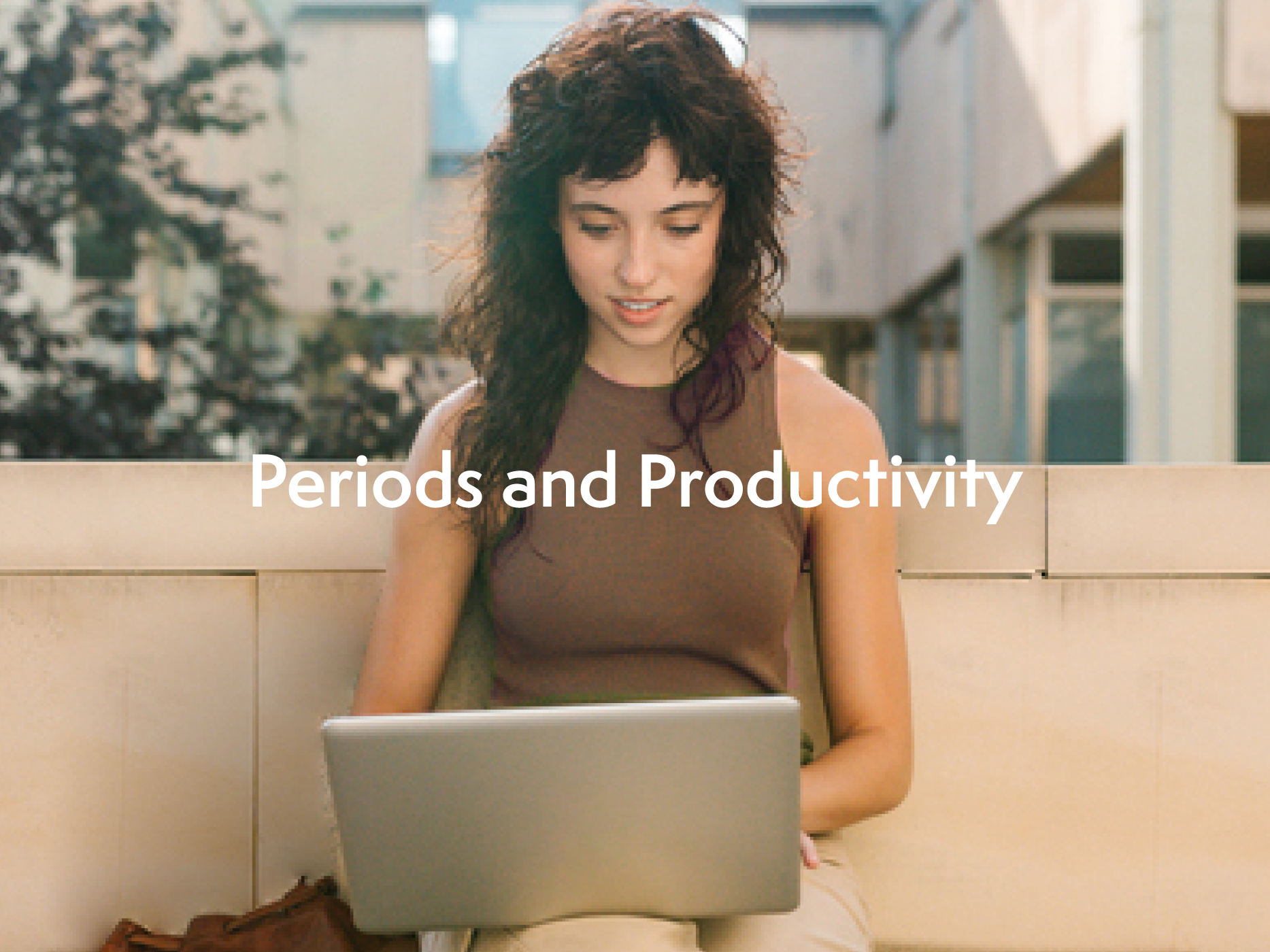 Periods & Productivity